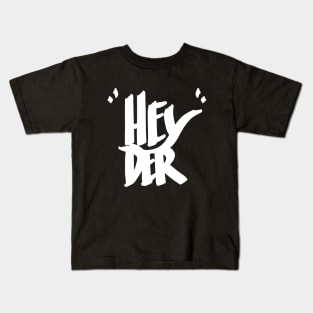 Hey 'der II Kids T-Shirt